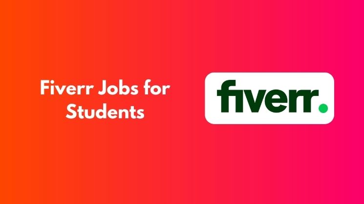 Fiverr Jobs for Students